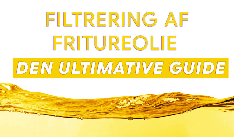 Filtrering af fritureolie: Den ultimative guide (2026)